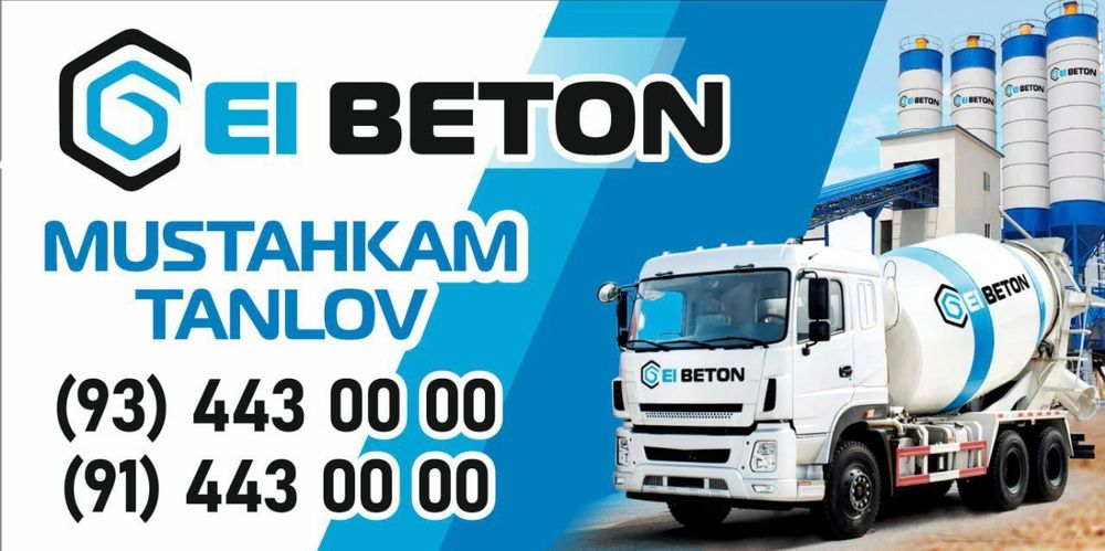 El Beton 24/7 Xizmat qiladi.