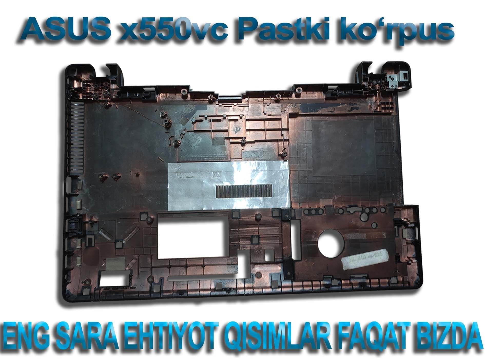 ASUS x550vc Notebookning barcha ko'rpuslari | ноутбук корпус