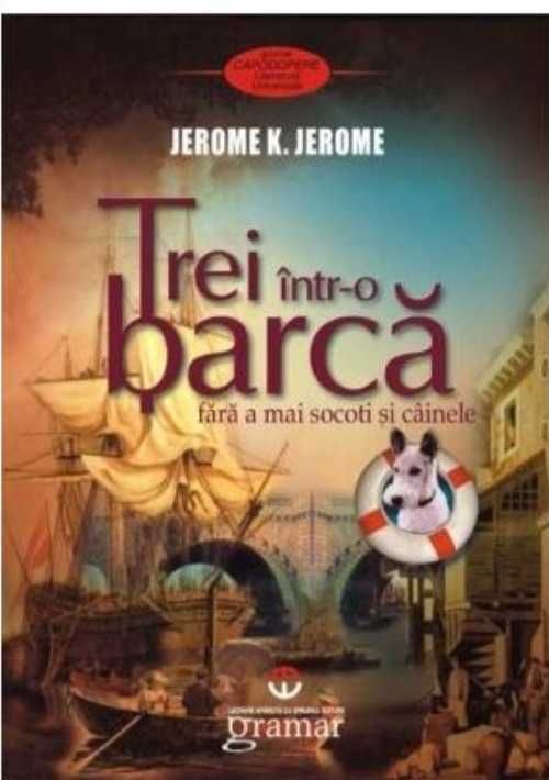 Trei intr-o barca - Jerome K. Jerome