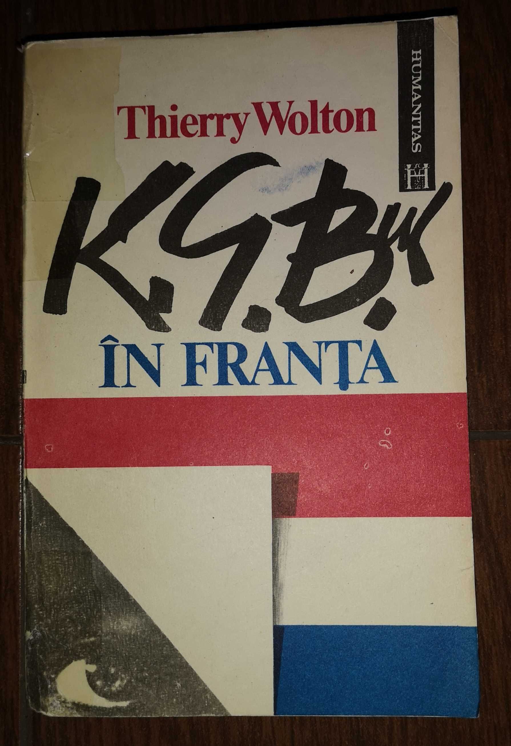 Thierry Wolton - K. G. B. in Franta