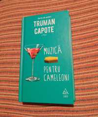 carte Muzică pentru cameleoni - Truman Capote  (hardcover)