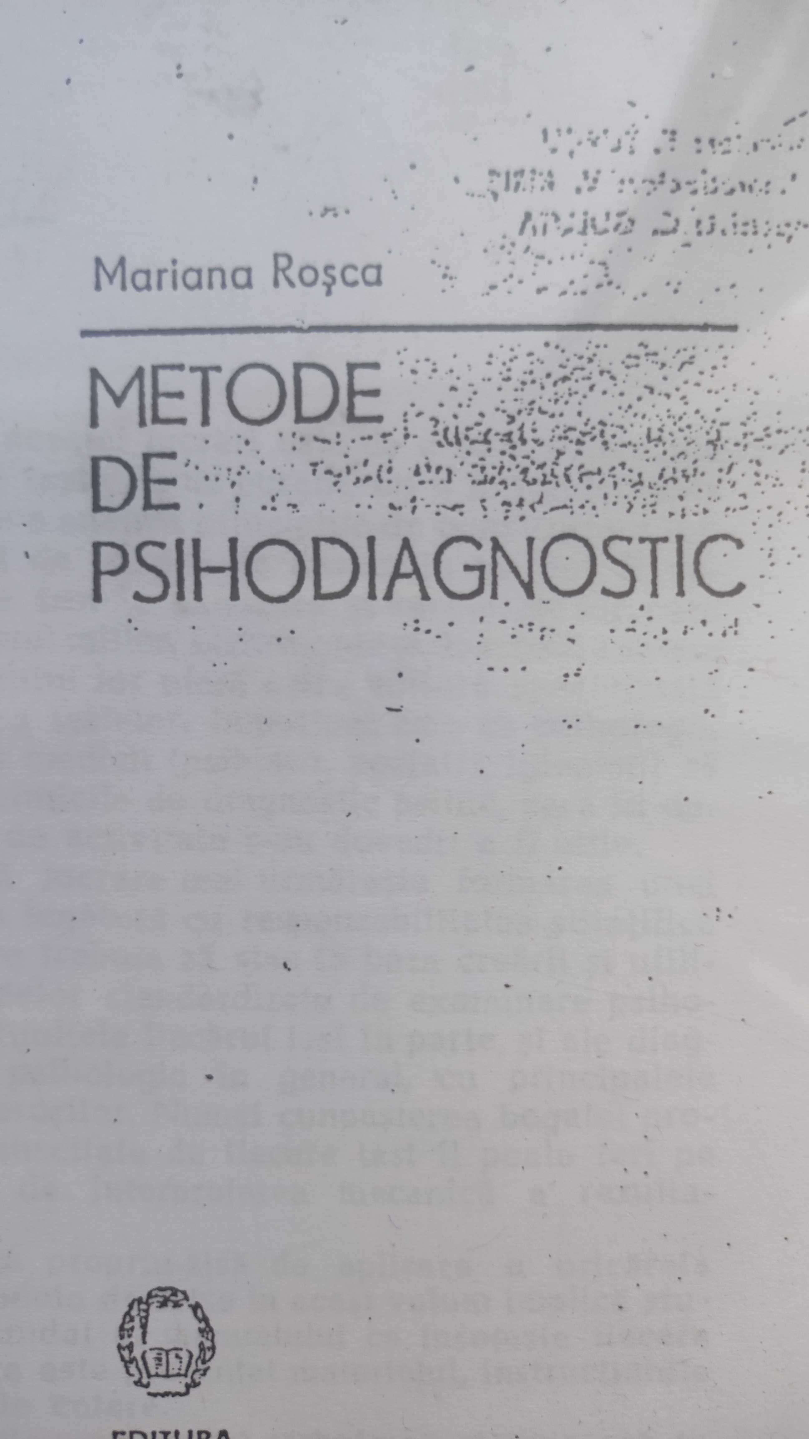 Psihologie: Metode de Psihodiagnostic- Mariana Rosca