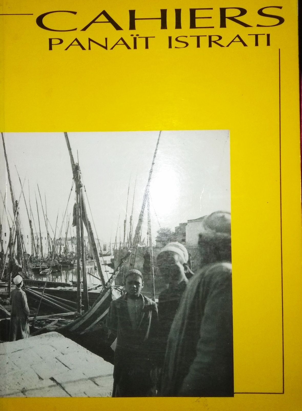 DE COLECȚIE: Caietul din 1993 Panait Istrati și alte volume