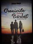 Cronicile unui bărbat (Silviu Iliuță) - 3 volume