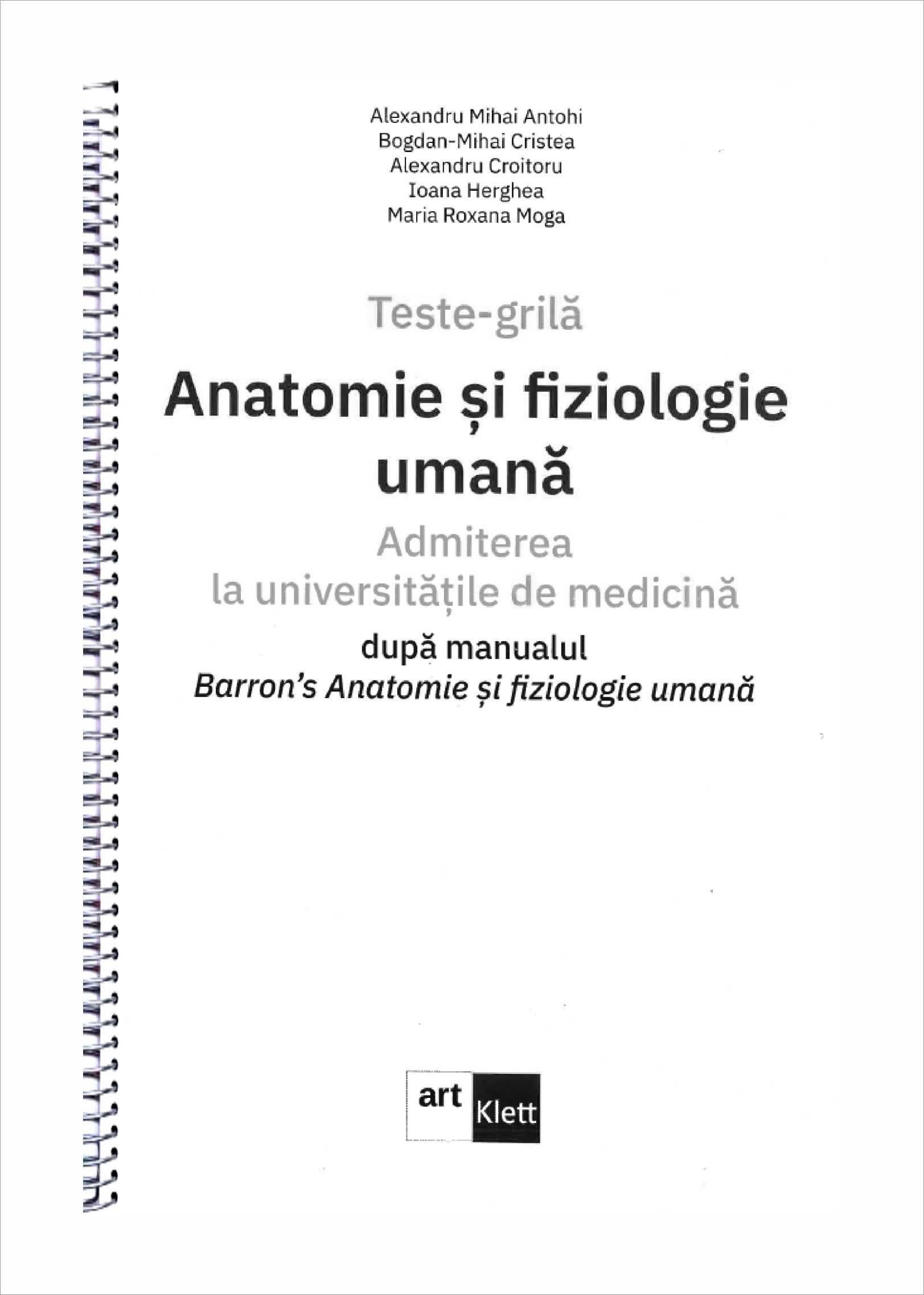Teste Grilă - Anatomie și Fiziologie Umană 2023 - xerox, spiralat