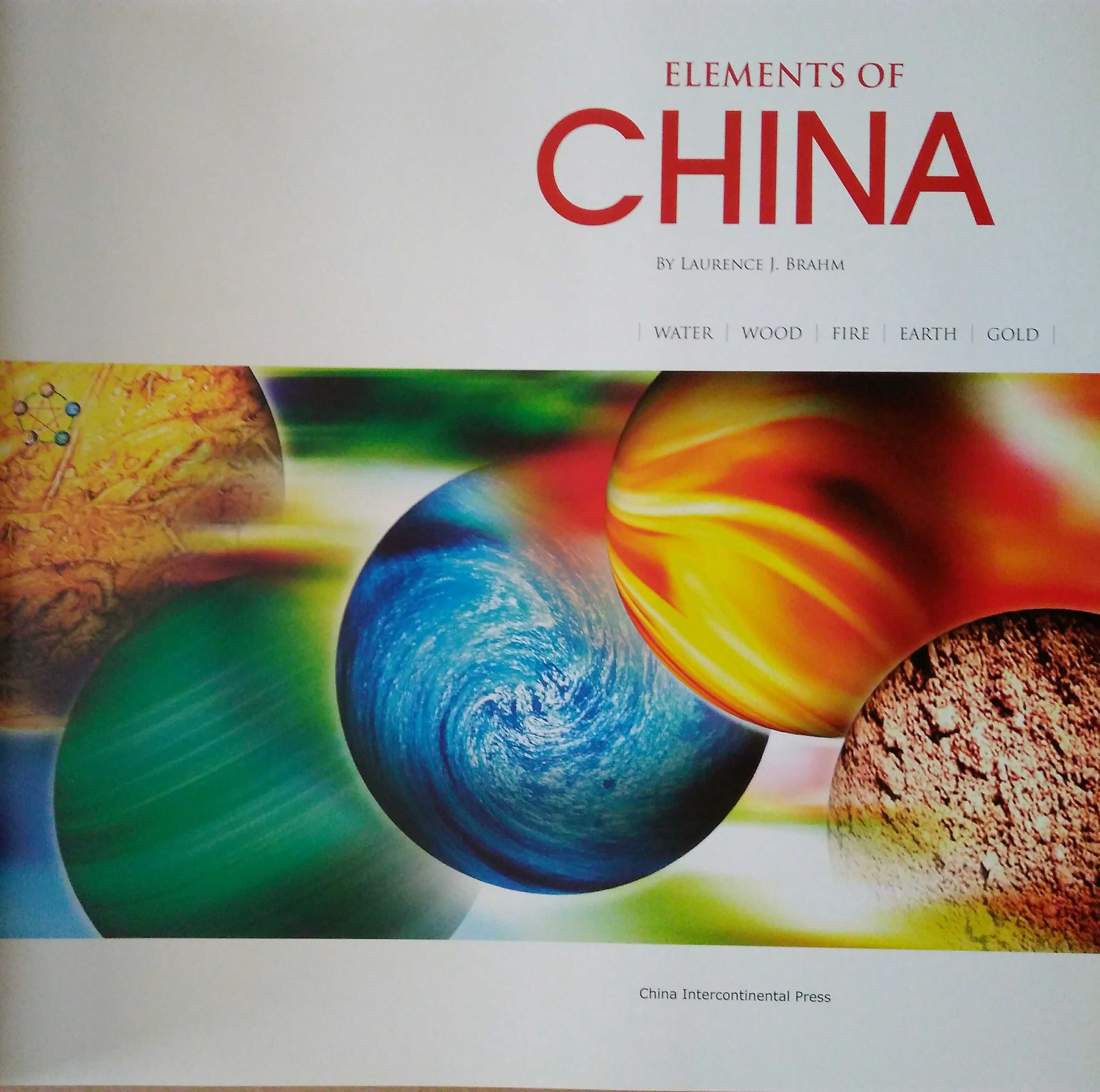 "China impression", "Еlments of China Water, Wood, Fire, Earth, Gold”