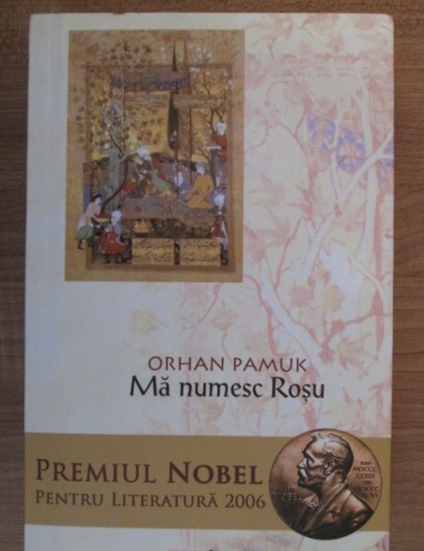 Orhan Pamuk. Volumul 'Mă numesc Roșu'