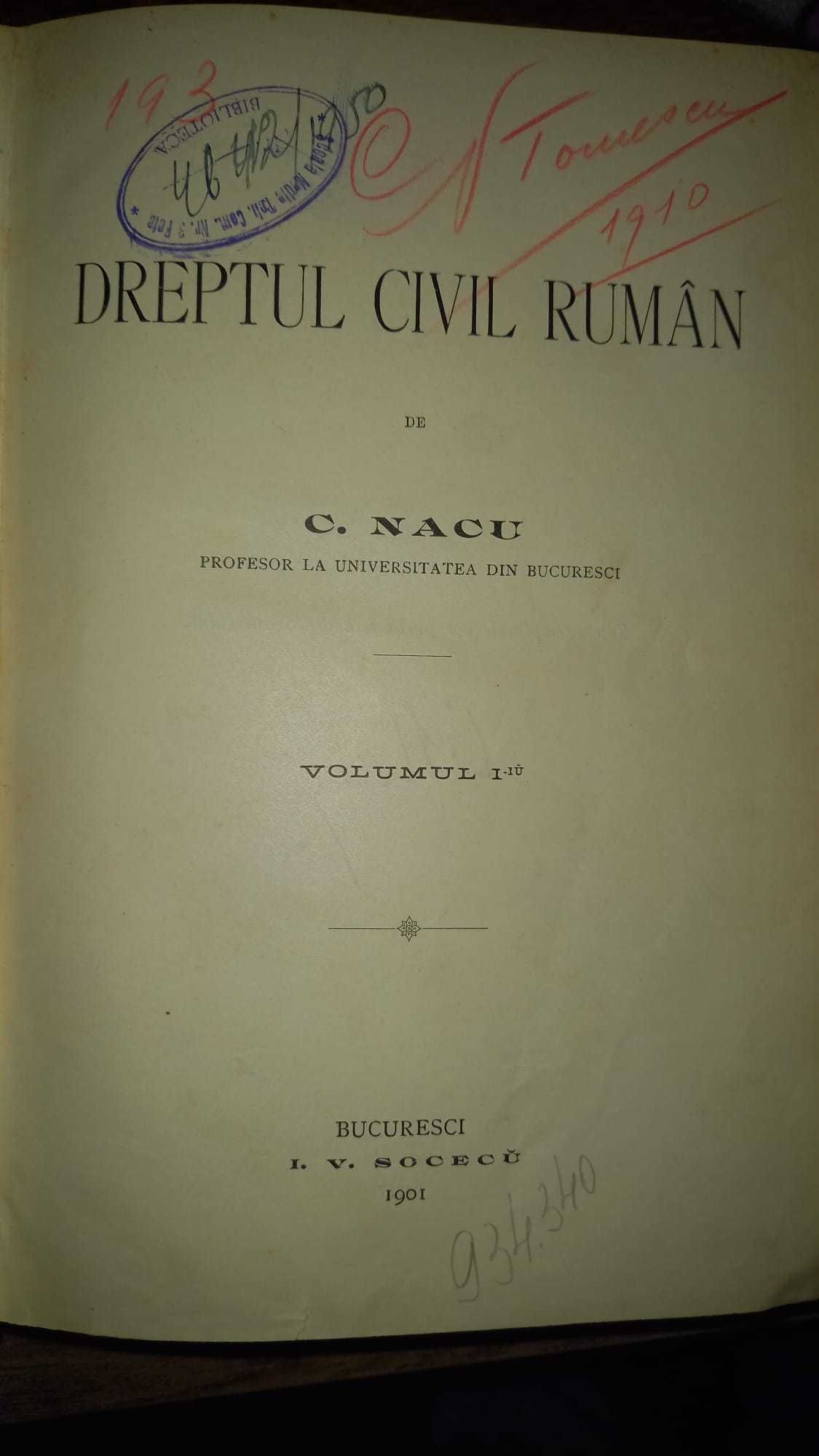 Drept Civil Ruman 1901, C. Nacu, tomul I