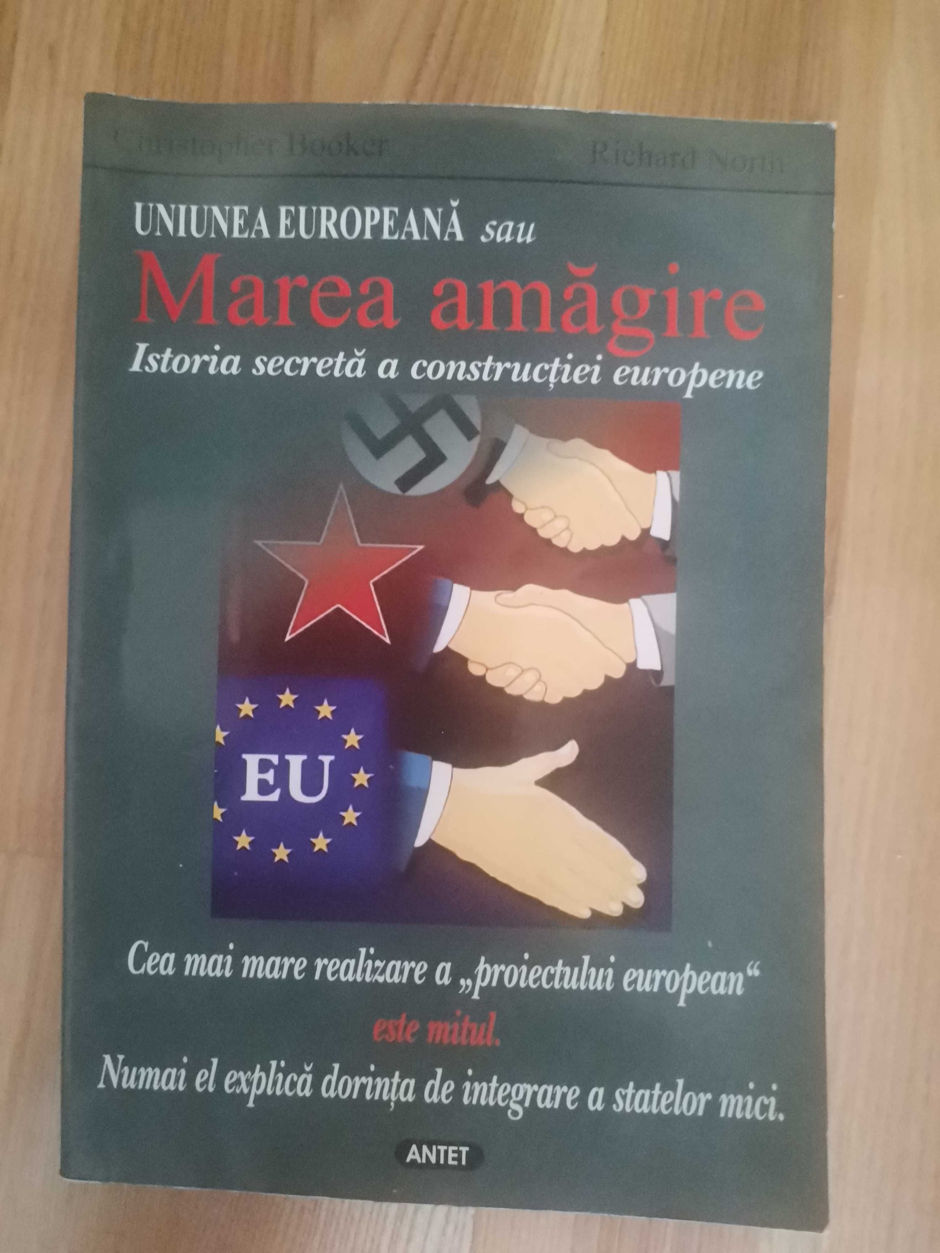 Marea wmăgire, Istoria secretă a construcției europene