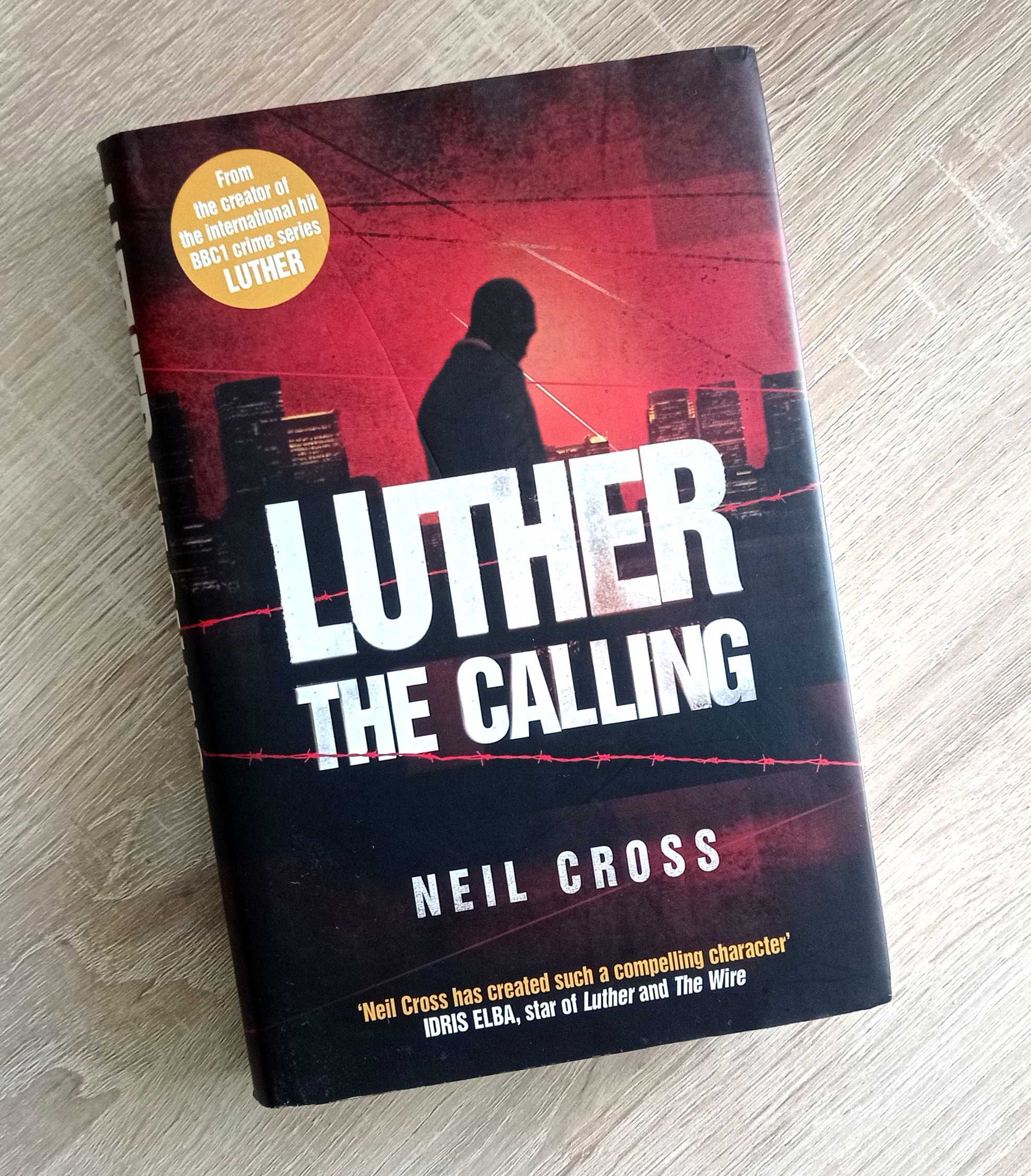 Carte Neil Cross - Luther: The Calling