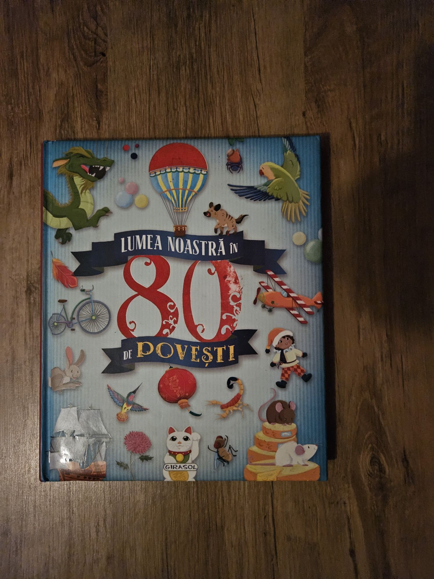 Lumea noastra in 80 de povesti