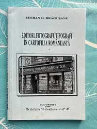 Editori, fotografi, tipografi in cartofilia romaneasca