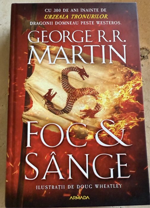 Carte Foc si Sange (Urzeala Tronurilor) de George R. R. Martin - noua!