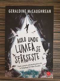 "Acolo unde lumea se sfârșește"