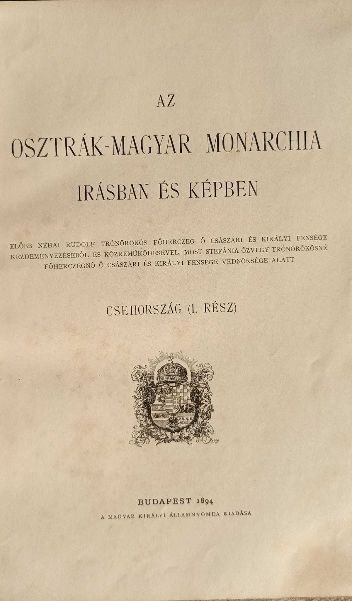 monarhia imperiului austro ungar,scris si fotografii in limba maghiara