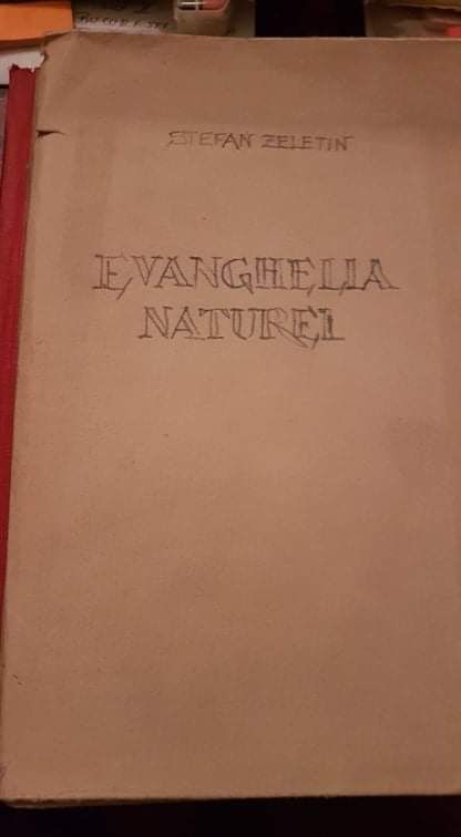 Evanghelia Naturii --Ștefan Zeletin elev al lui HEGEL