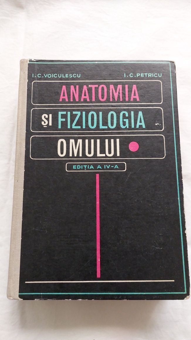 Carte medicina Anatomia si Fiziologia Omului