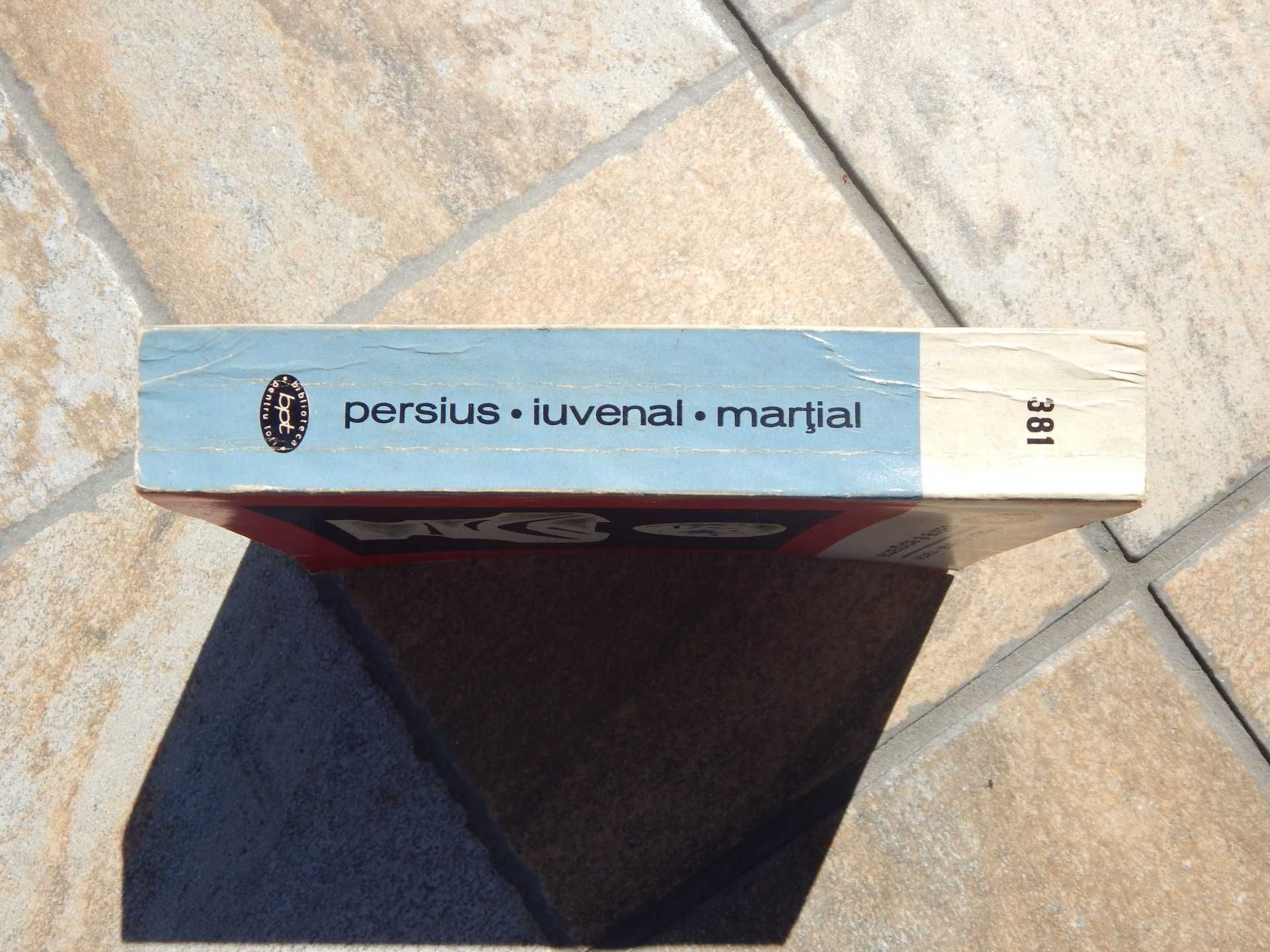 Satire si epigrame Persius Iuvenal Martial BPT Editura Literatura 1967