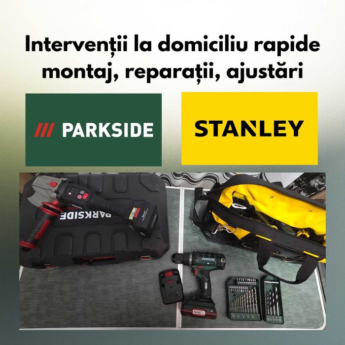 Intervenții la domiciliu – montaj, reparații, ajustări Bucuresti