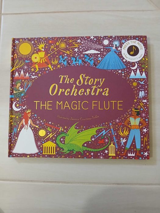 Carte muzicala Story Orchestra- The Magic Flute- Flautul Fermecat