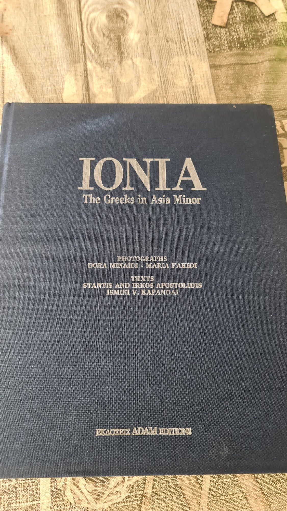 Луксозна книга IONIA, THE GREEKS IN ASIA MINOR. Adam Edition