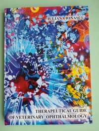 Vând Ghid terapeutic oftalmologic veterinar ediția în limba engleza