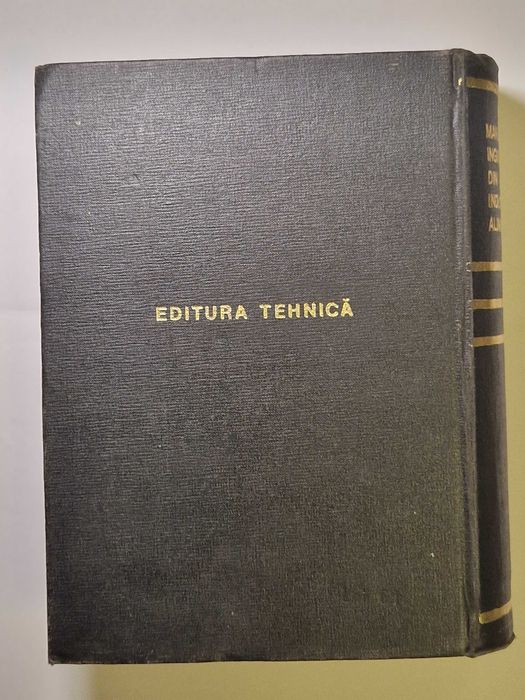 Manualul inginerului din industria alimentară – Editura Tehnică, 1968