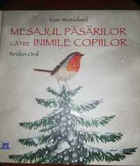 Mesajul pasarilor catre inimile copiilor - Kate Westerlund, F. Oral