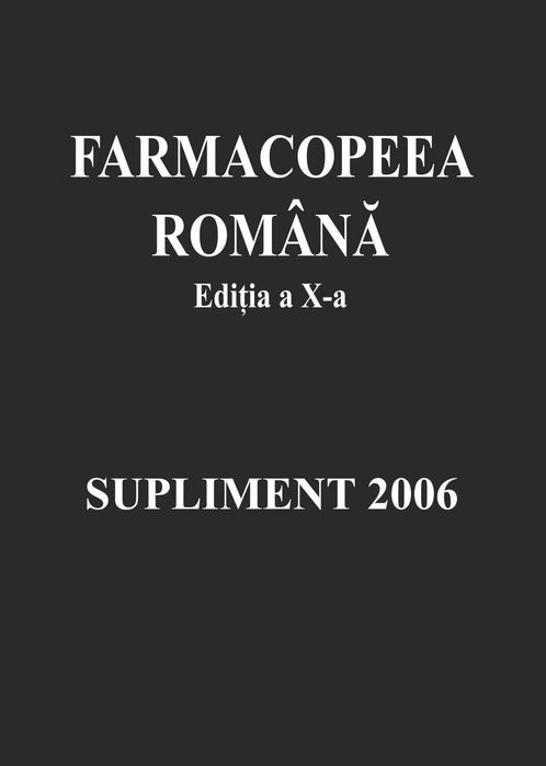 Farmacopeea Română - Supliment 2006
