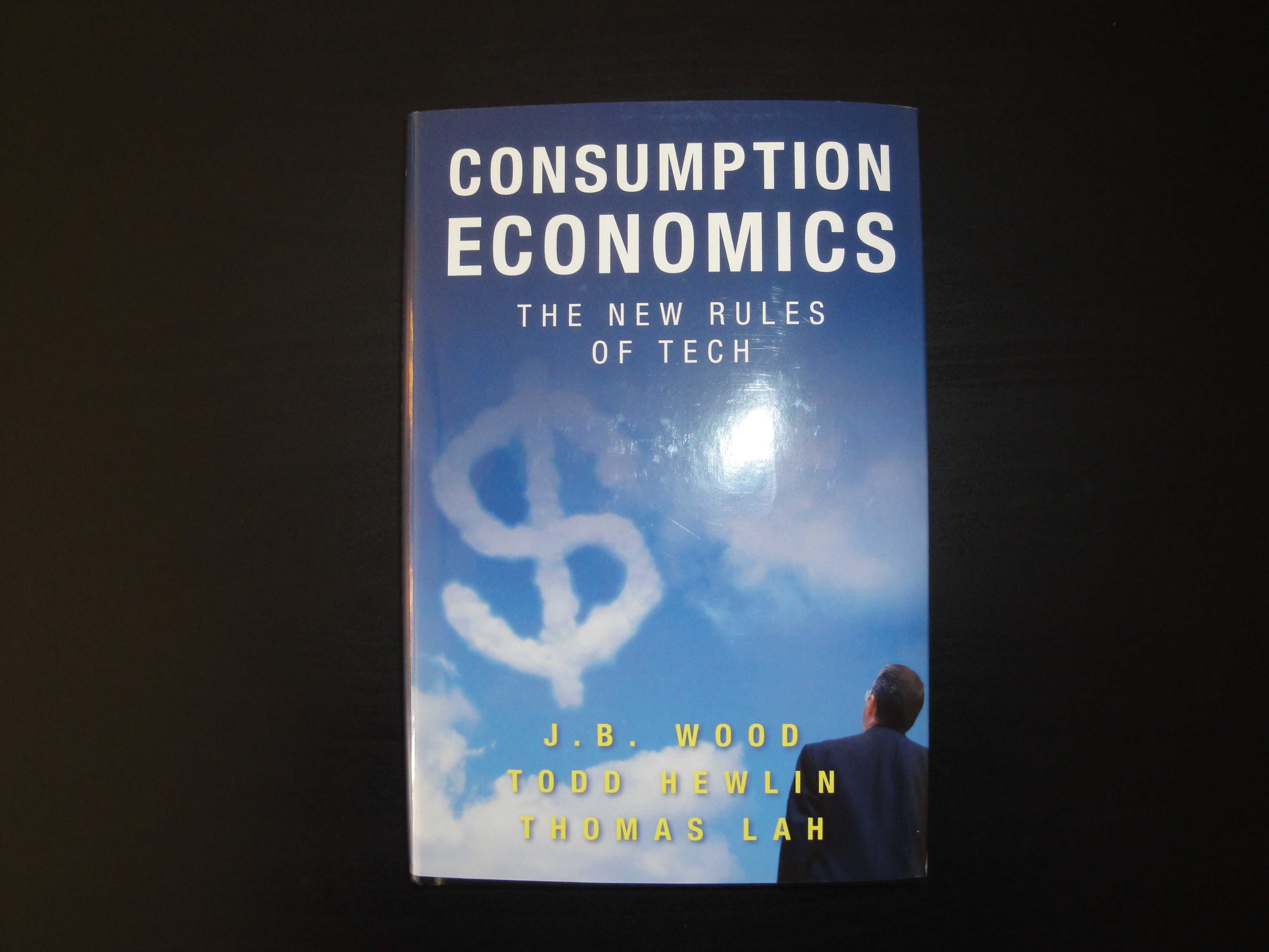 "Consumption Economics: The New Rules of Tech" IT, нова книга, English