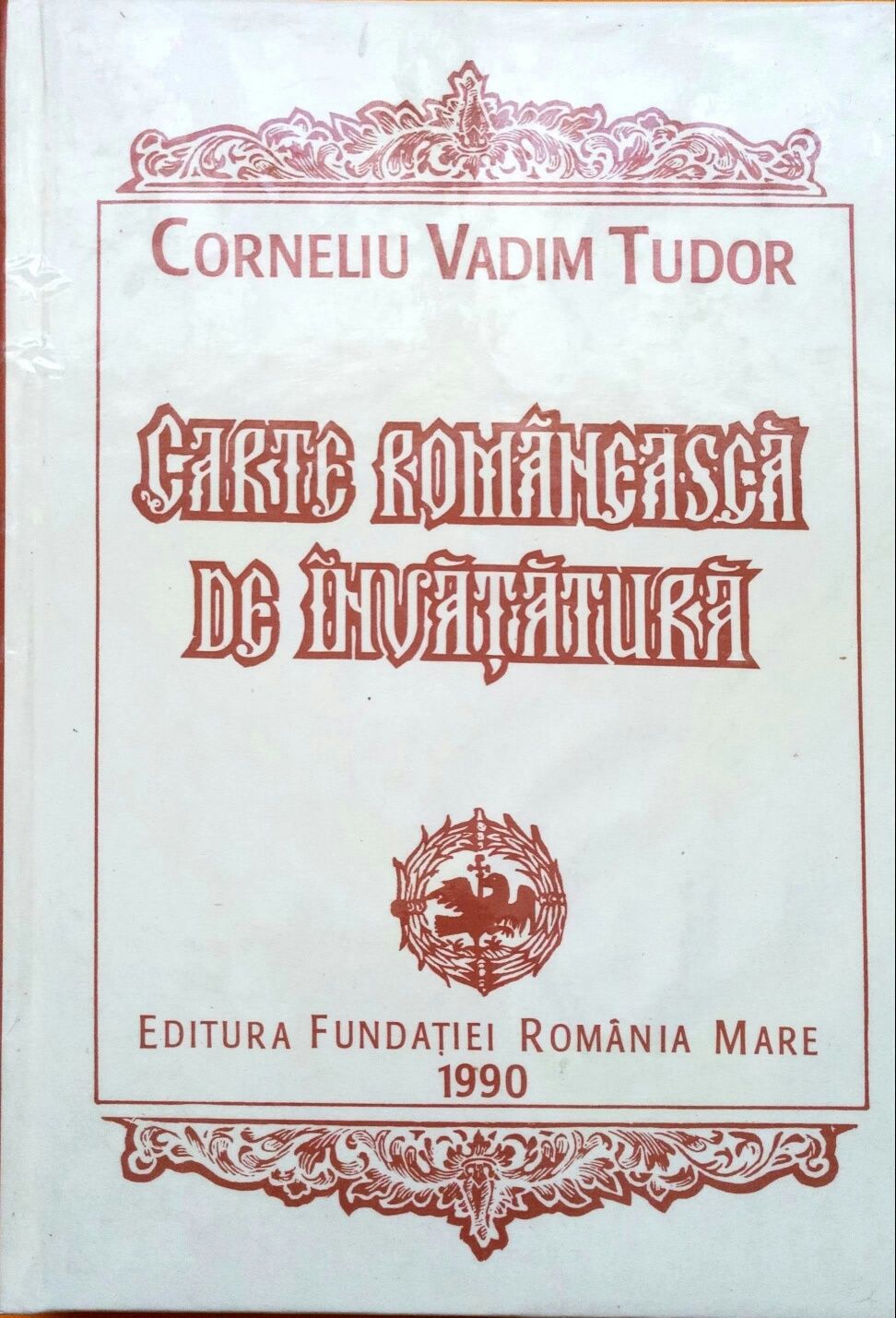 Carte Romaneasca De Invatatura-C.V.Tudor(dedicatie,semnatura olografa)
