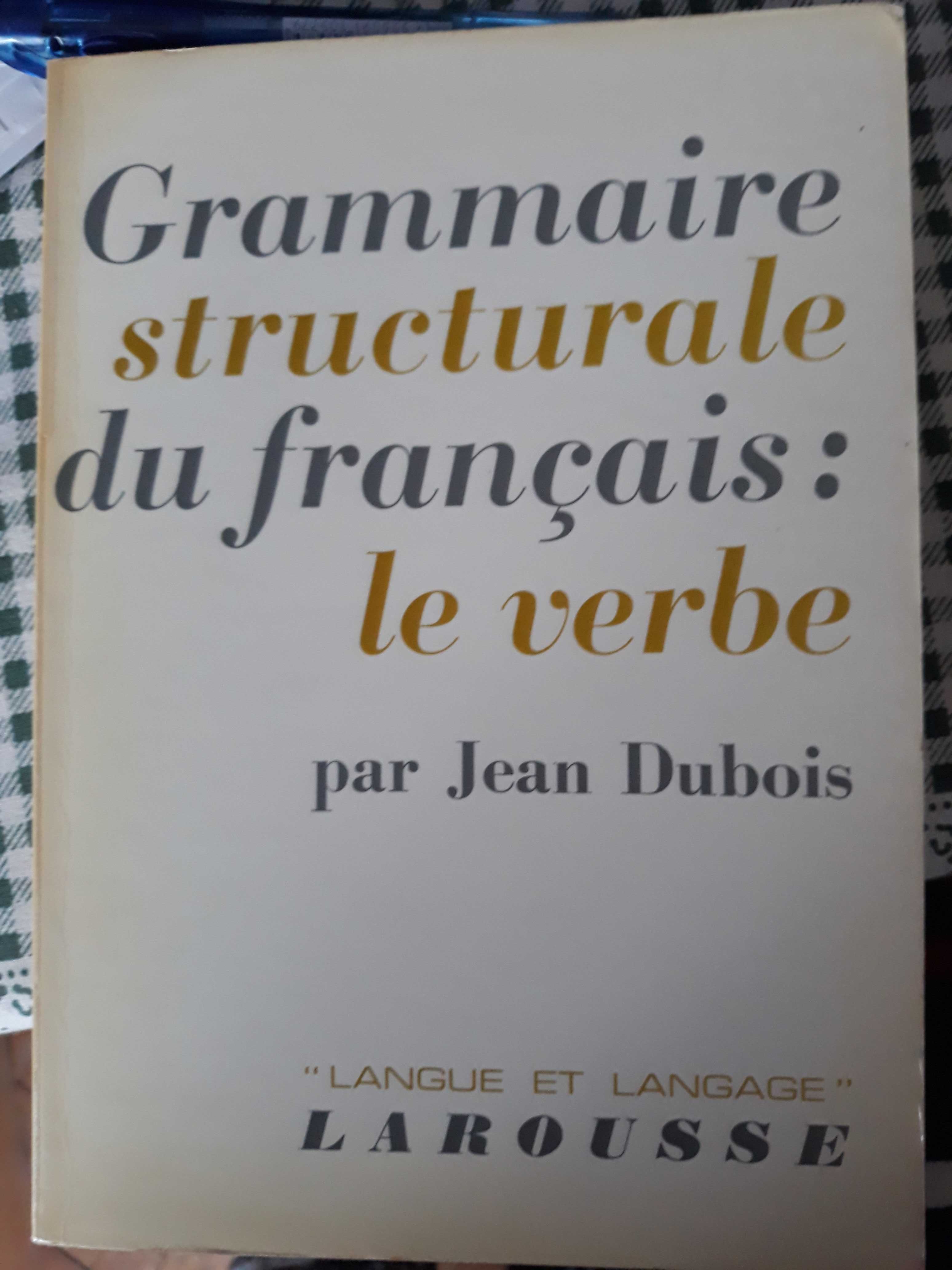 Grammaire structurale du français par Jean Dubois