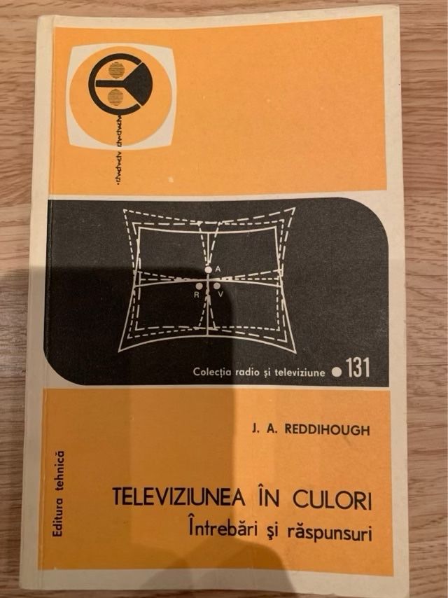 Televiziunea în culori - J.A. Reddihough - 1977