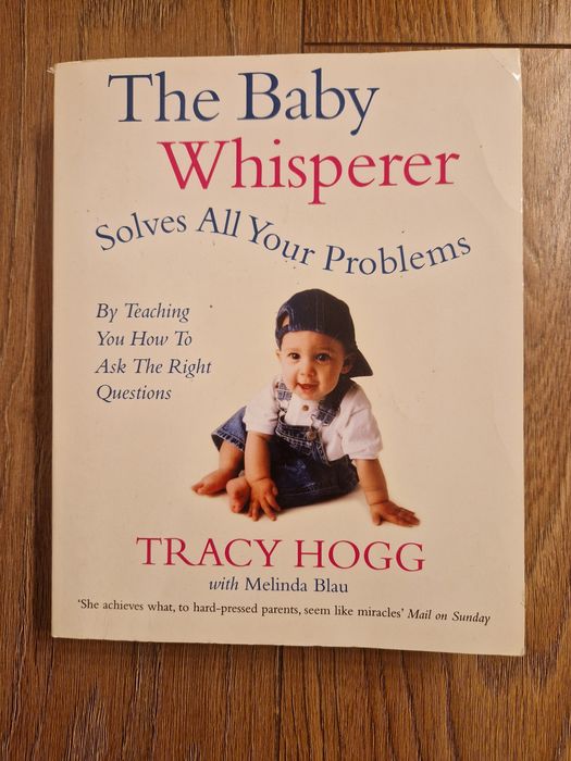 The Baby Whisperer Solves all your problems de Tracy Hogg