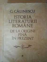Istoria literaturii romane de la origini pana in prezent de G. Calines