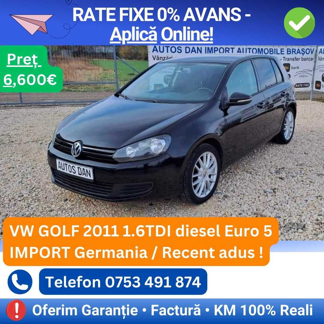 Posibilitate rate fara avans~Golf 2011~1.6 TDI~E5~hatchback