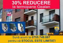 Ofertă termopane Gealan - Azi 30%REDUCERE pt București, S1. Sună acum!