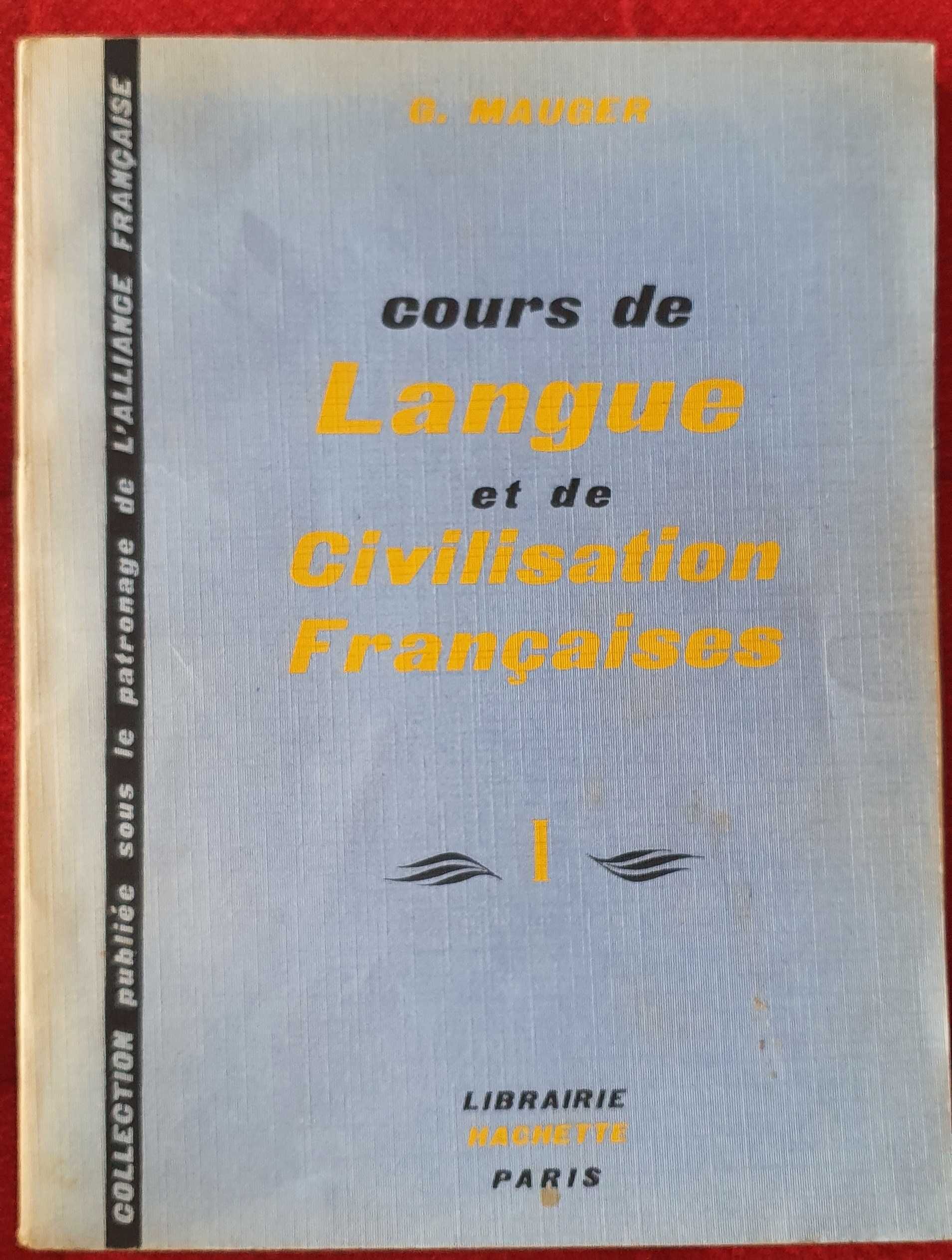 Curs de Limba si Civilizatie Franceza (4 volume)