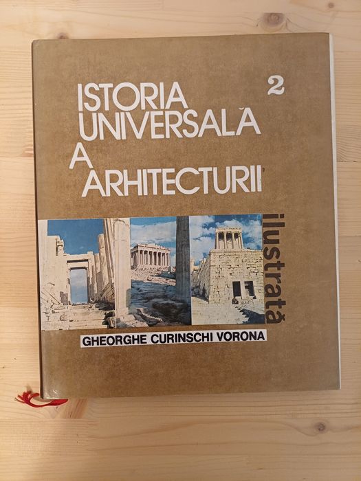 Istoria universala a arhitecturii, vol. 2, Curinschi Vorona, 1982