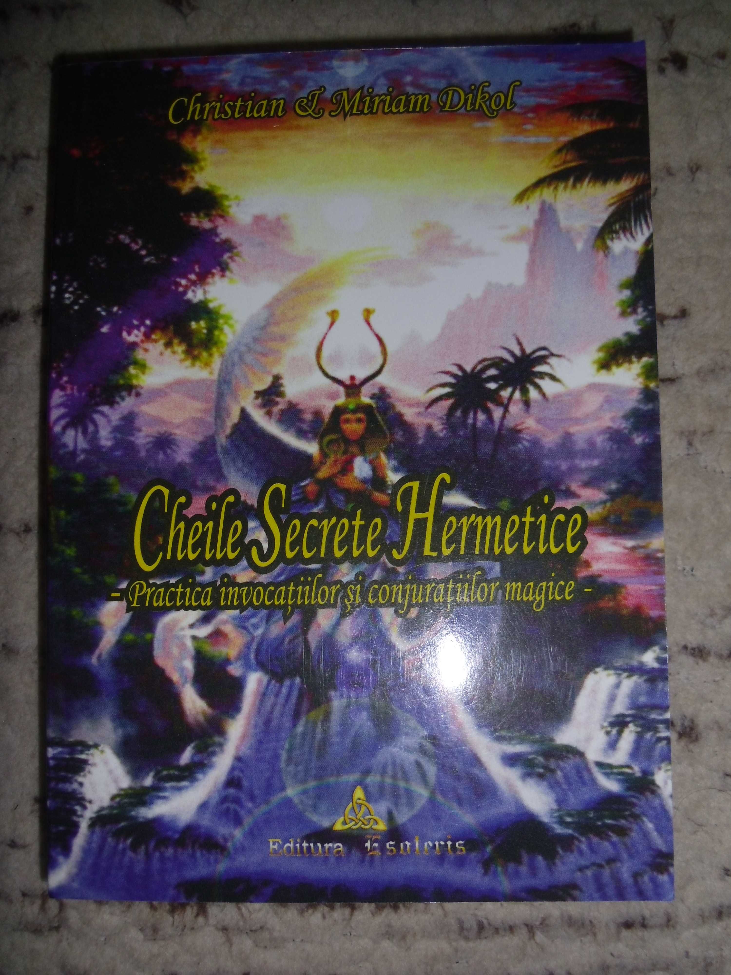 Cheile secrete Hermetice ,Sfarsitul veacurilor ,set 2 vol .magie