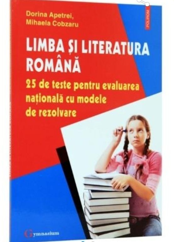 Culegere de limba romana. 25 teste pentru evaluarea nationala