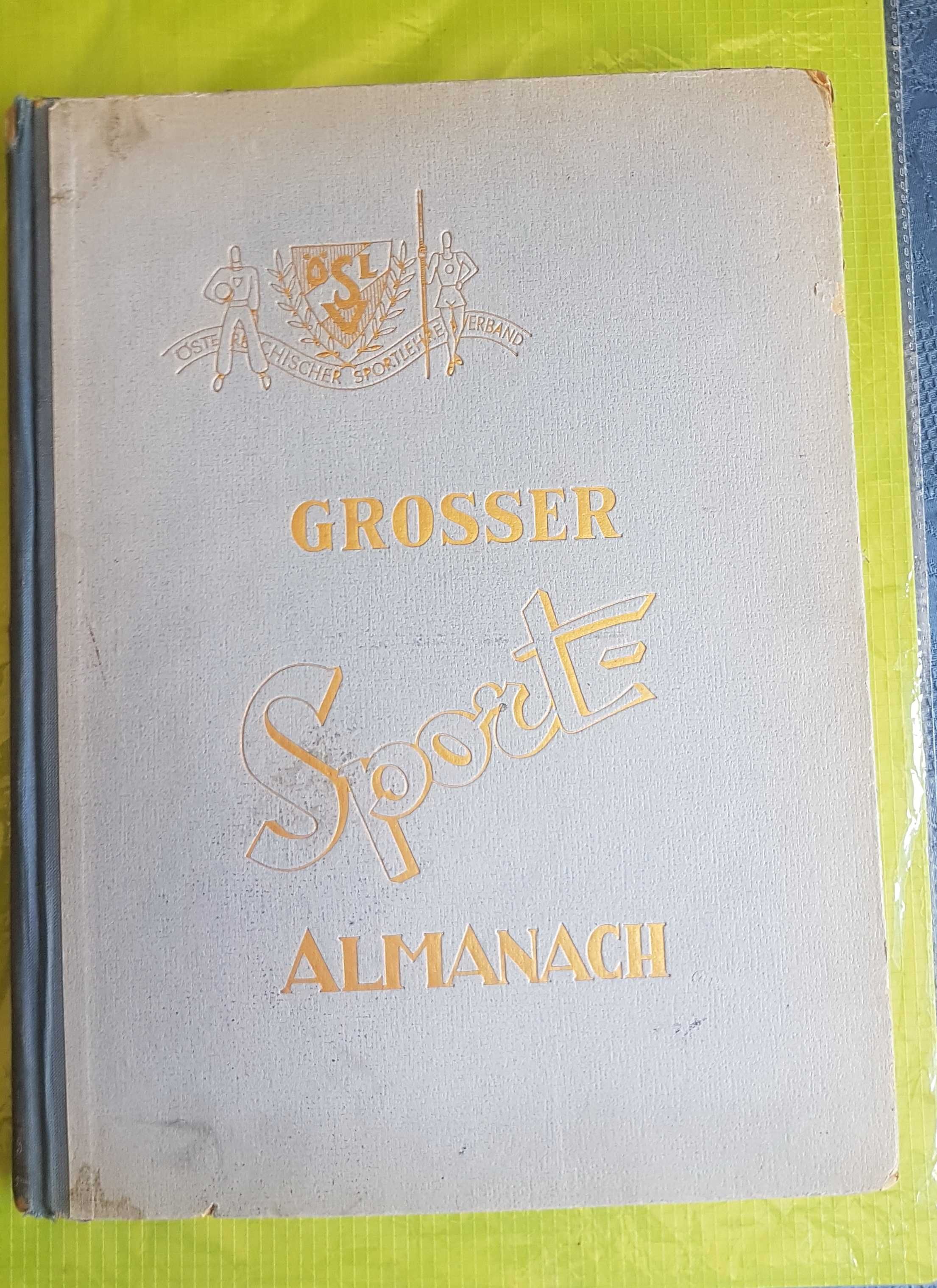 E203-Marele Almanach Sport vechi Viena Austria 1952.