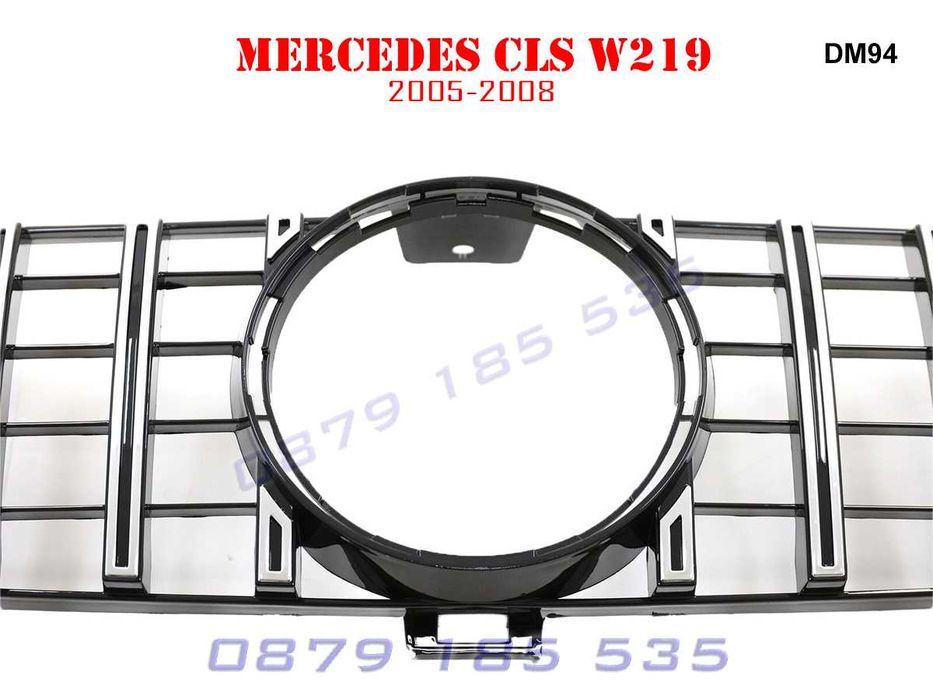 GT предна решетка Mercedes CLS W219 мерцедс цлс тунинг