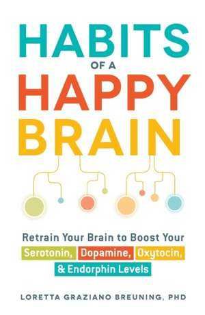 Carte psihologie: Habits of a Happy Brain