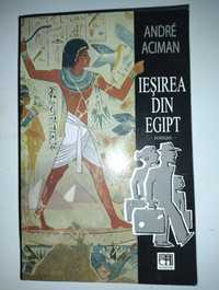 Andre Aciman - Ieșirea din Egipt