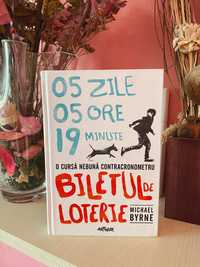 Biletul de loterie - Michael Byrne