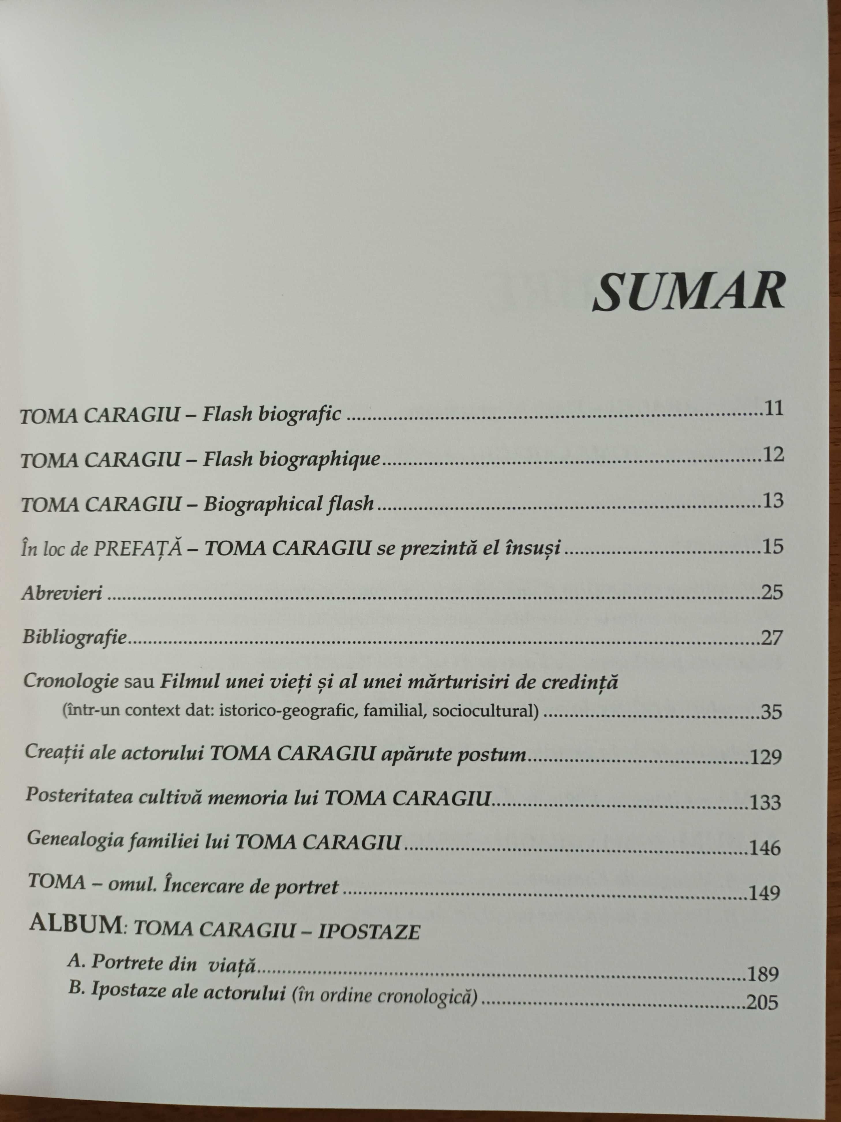 Toma Caragiu - Ipostaze