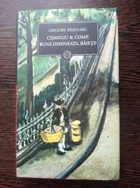 Grigore Băjenaru - Cișmigiu & Comp. / Bună dimineața, băieți!