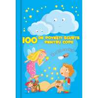 100 de povesti scurte pentru copii - Claire Bertholet