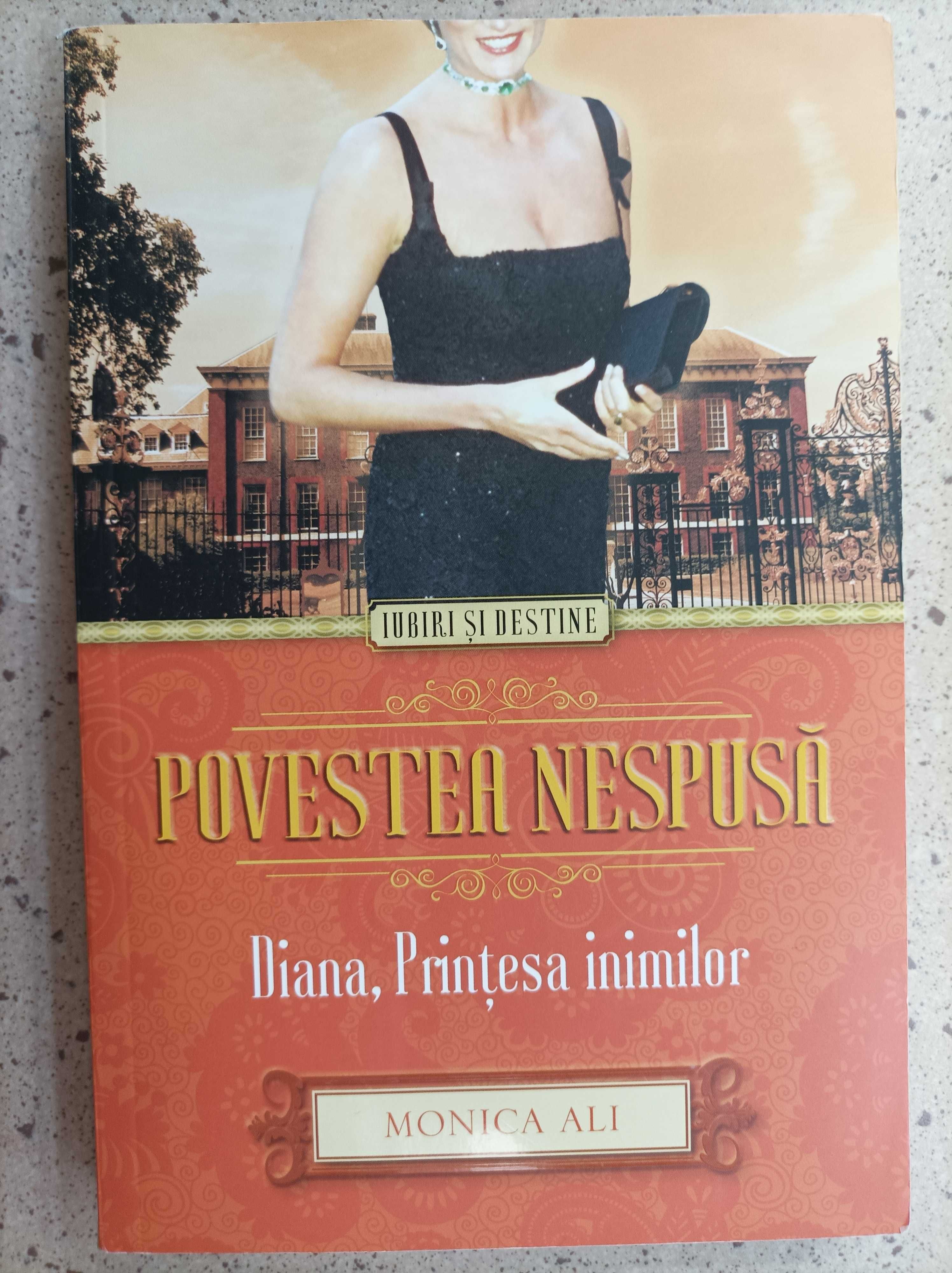 Povestea nespusa. Diana, printesa inimilor. de Monica Ali